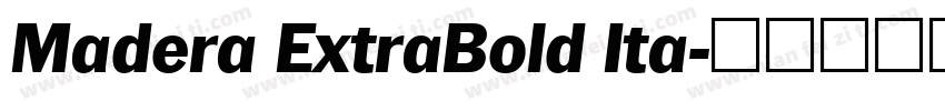Madera ExtraBold Ita字体转换